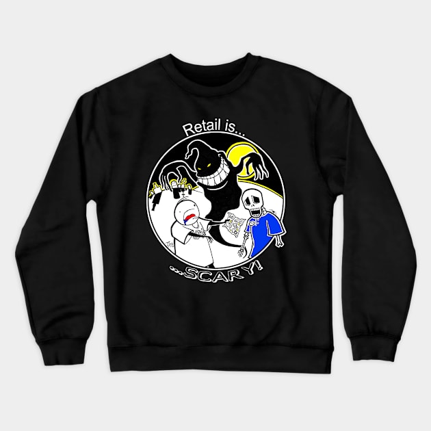 Retail is SCARY! Crewneck Sweatshirt by philmachi